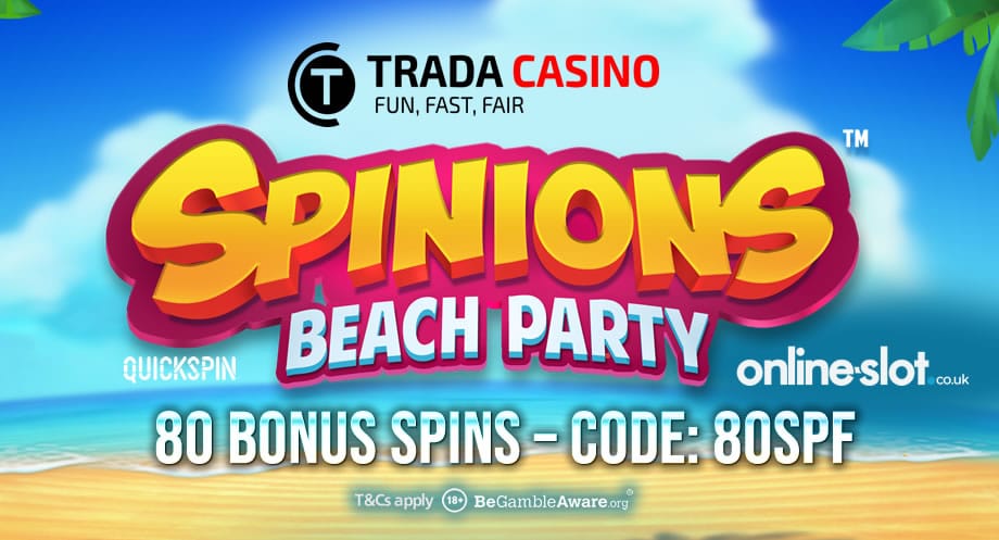 Get 80 bonus spins on the high variance Spinions Beach Party slot at Trada Casino