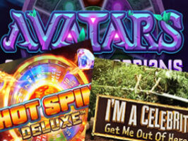 Exclusive I’m a Celeb, Avatars: Gateway Guardians & Hot Spin Deluxe slots