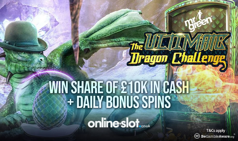 Play dragon slots at Mr Green Casino for cash prizes & bonus spins