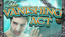  The Vanishing Act Video Slot Review