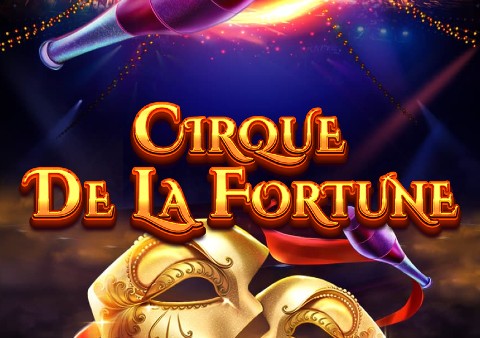 Cirque De La Fortune