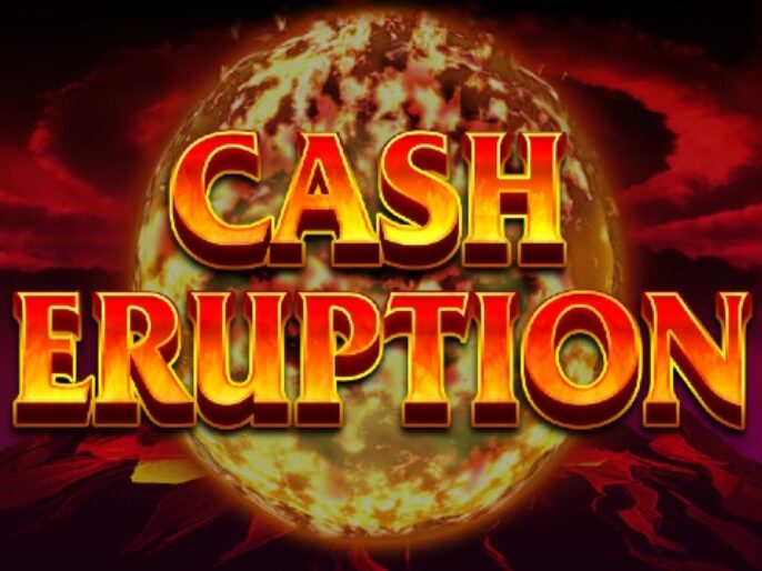 Cash Eruption Slot Review