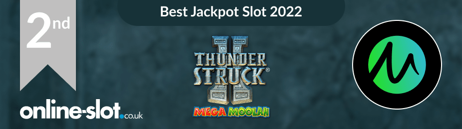 online-slot-awards-2022-thunderstruck-2-mega-moolah-best-jackpot-slot