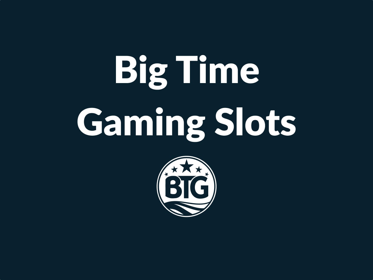 Big Time Gaming Slots | BTG Reviews, Demos + Slot Sites