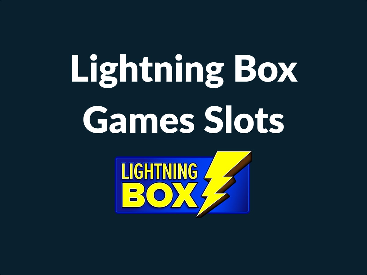 Lightning Box Games Slots Reviews + Demo Play