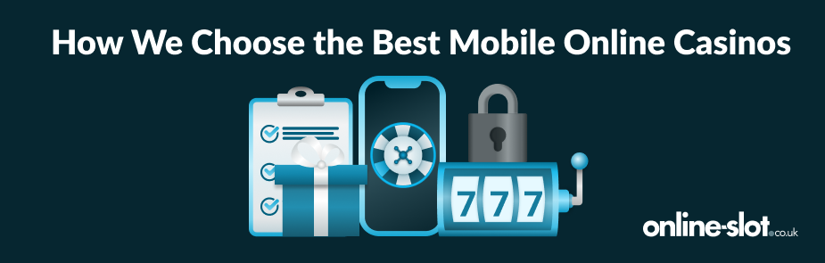 how-we-choose-best-mobile-casinos