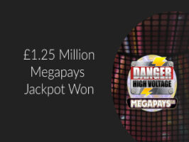 UK Player Wins £1.25 Million Megapays Jackpot