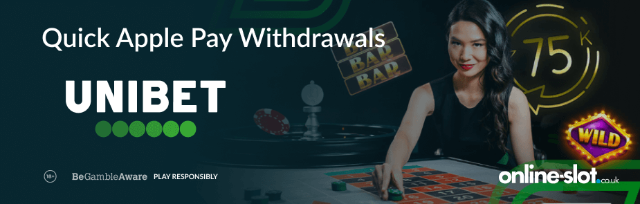 unibet-casino-quick-apple-pay-withdrawals