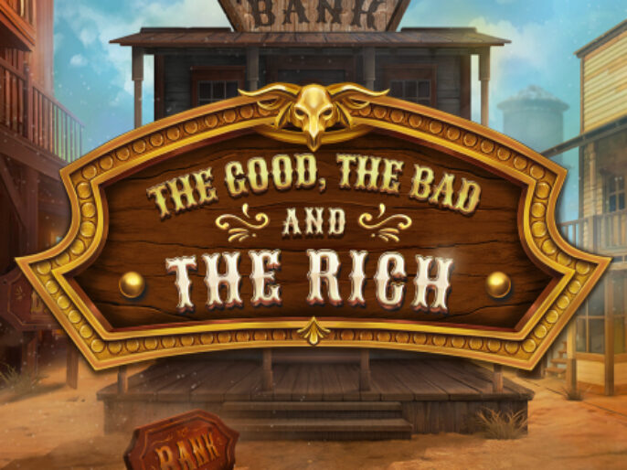 The Good, The Bad and The Rich Slot