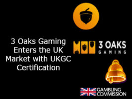 3 Oaks Gaming Enters the UK Market with UKGC Certification