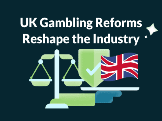 UK Gambling Reforms Reshape the Industry