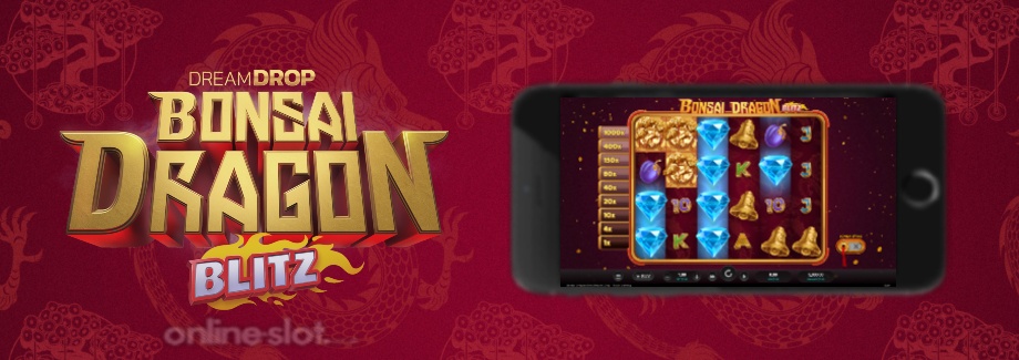 bonzai-dragon-blitz-dream-drop-mobile-slot.jpg (920×325)