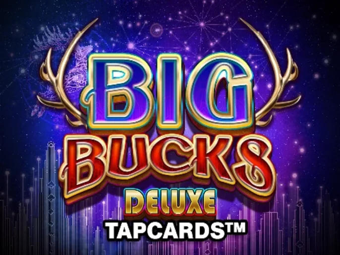 Big Bucks Deluxe Tapcards™ Slot