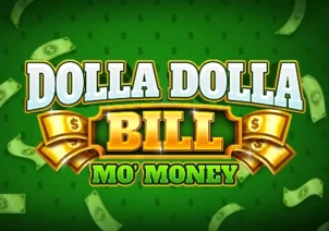 dolla-dolla-bill-mo'-money-slot-logo