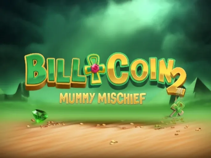 Bill & Coin 2: Mummy Mischief Slot