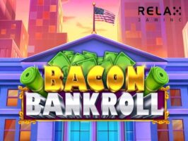 Bring Home the Wins with Relax Gaming’s Bacon Bankroll