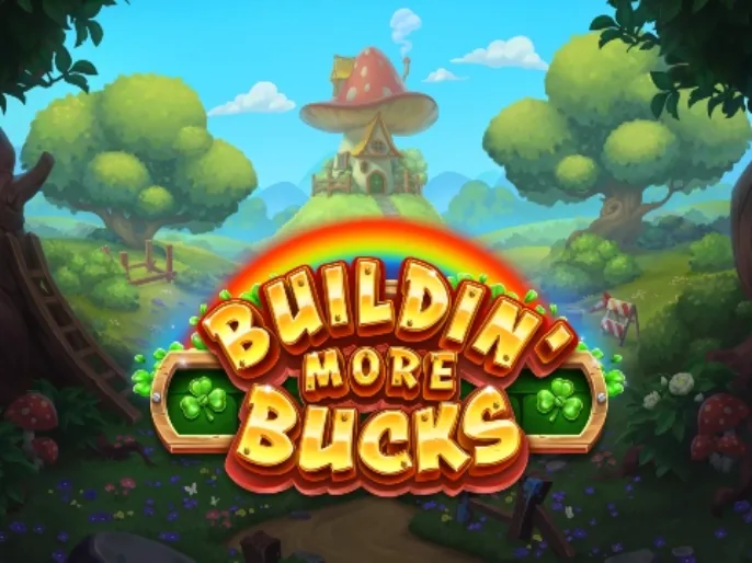 Buildin’ More Bucks Slot