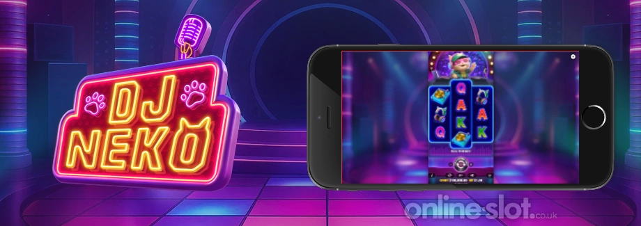 dj neko mobile slot