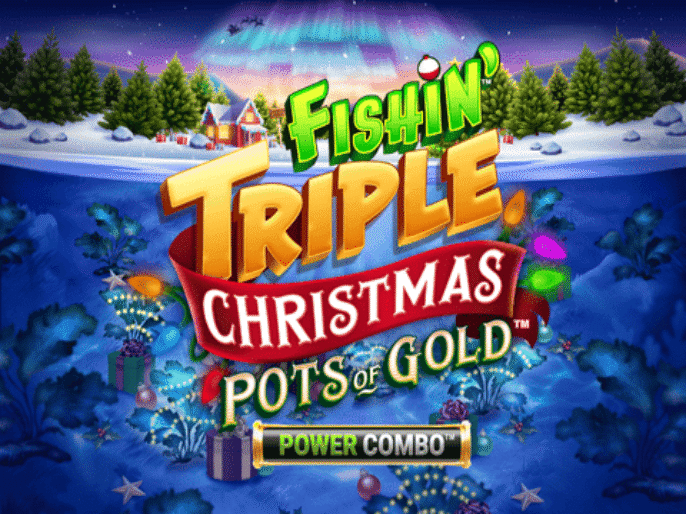 Fishin’ Triple Christmas Pots of Gold: Power Combo™ Slot