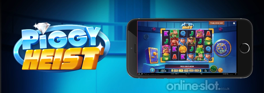 piggy heist mobile slot