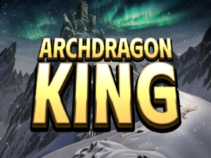 Archdragon King Slot
