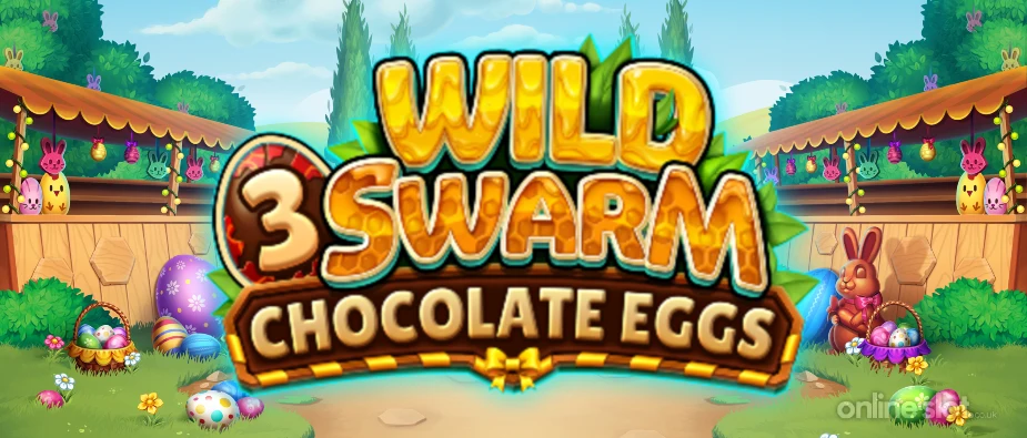 wild swarm 3 chocolate eggs slot banner