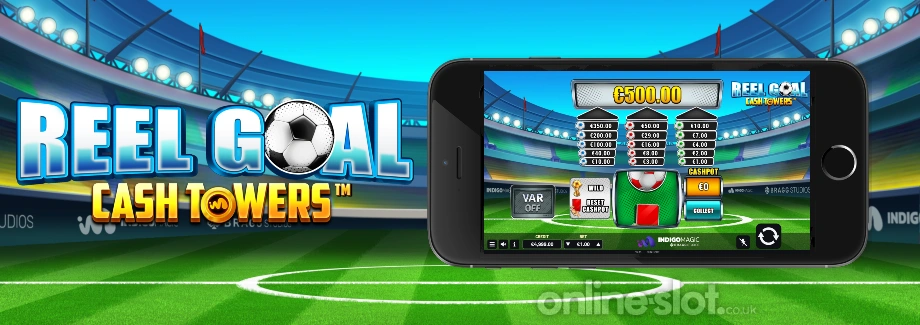 reel goal cash towers mobile slot