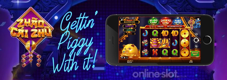zhao cai zhu gettin piggy with it mobile slot