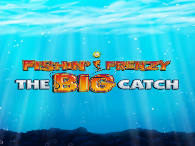 Fishin’ Frenzy™ The Big Catch Slot