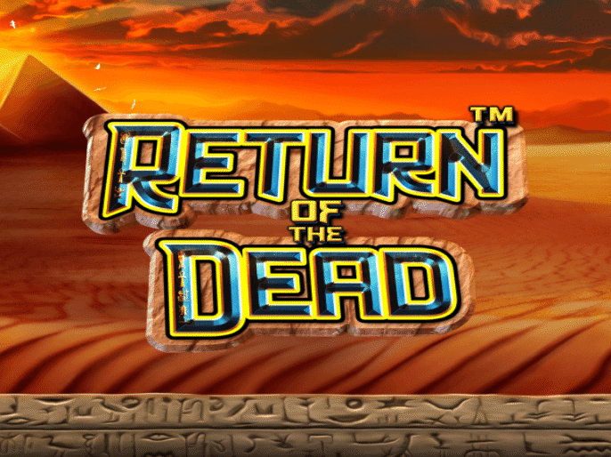 Return of the Dead Slot Review