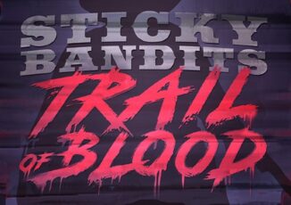 Logo image for Sticky bandits trail of blood Image
