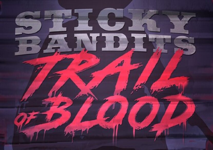 Logo image for Sticky bandits trail of blood