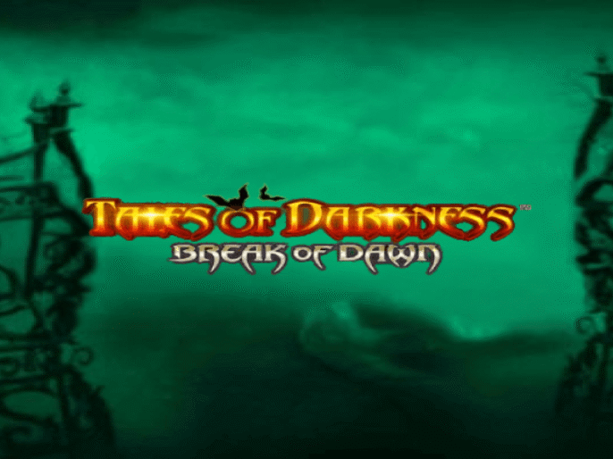 Tales of Darkness: Break of Dawn Slot Review