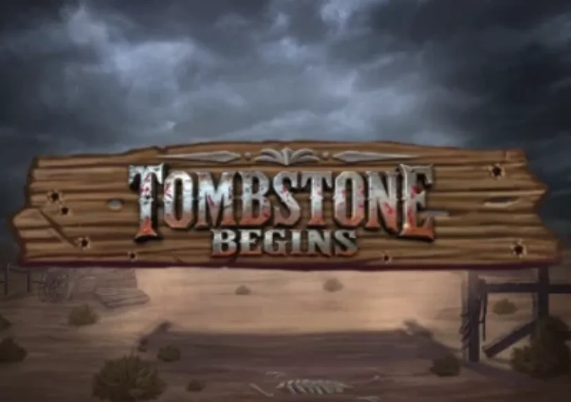 Tombstone Begins